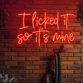 I Licked It So It'S Mine